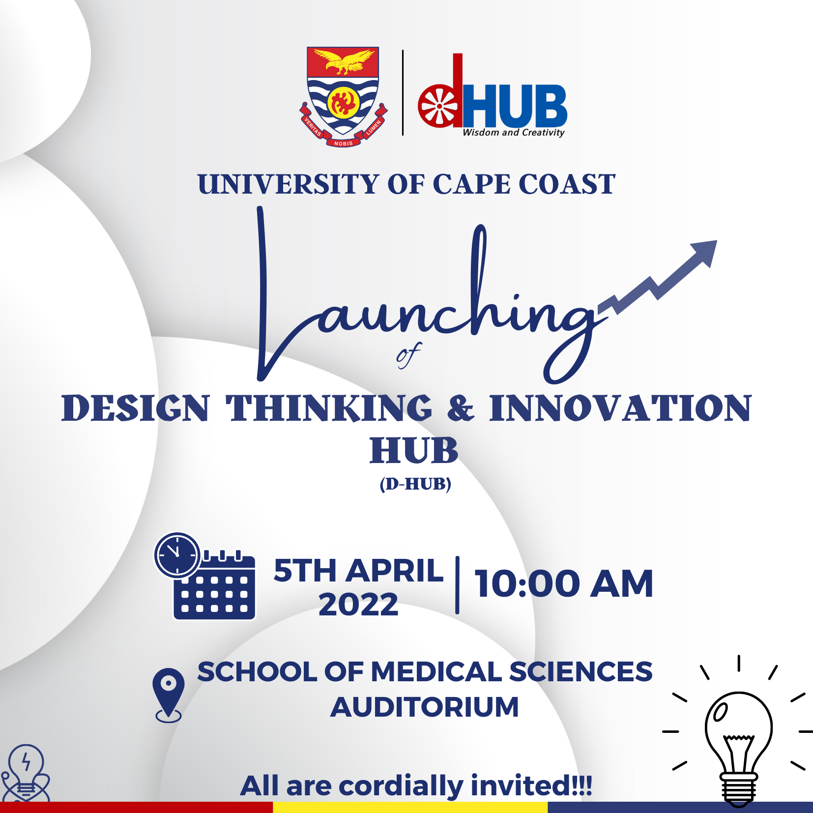 LAUNCHING OF THE DESIGN THINKING AND INNOVATION HUB University Of 