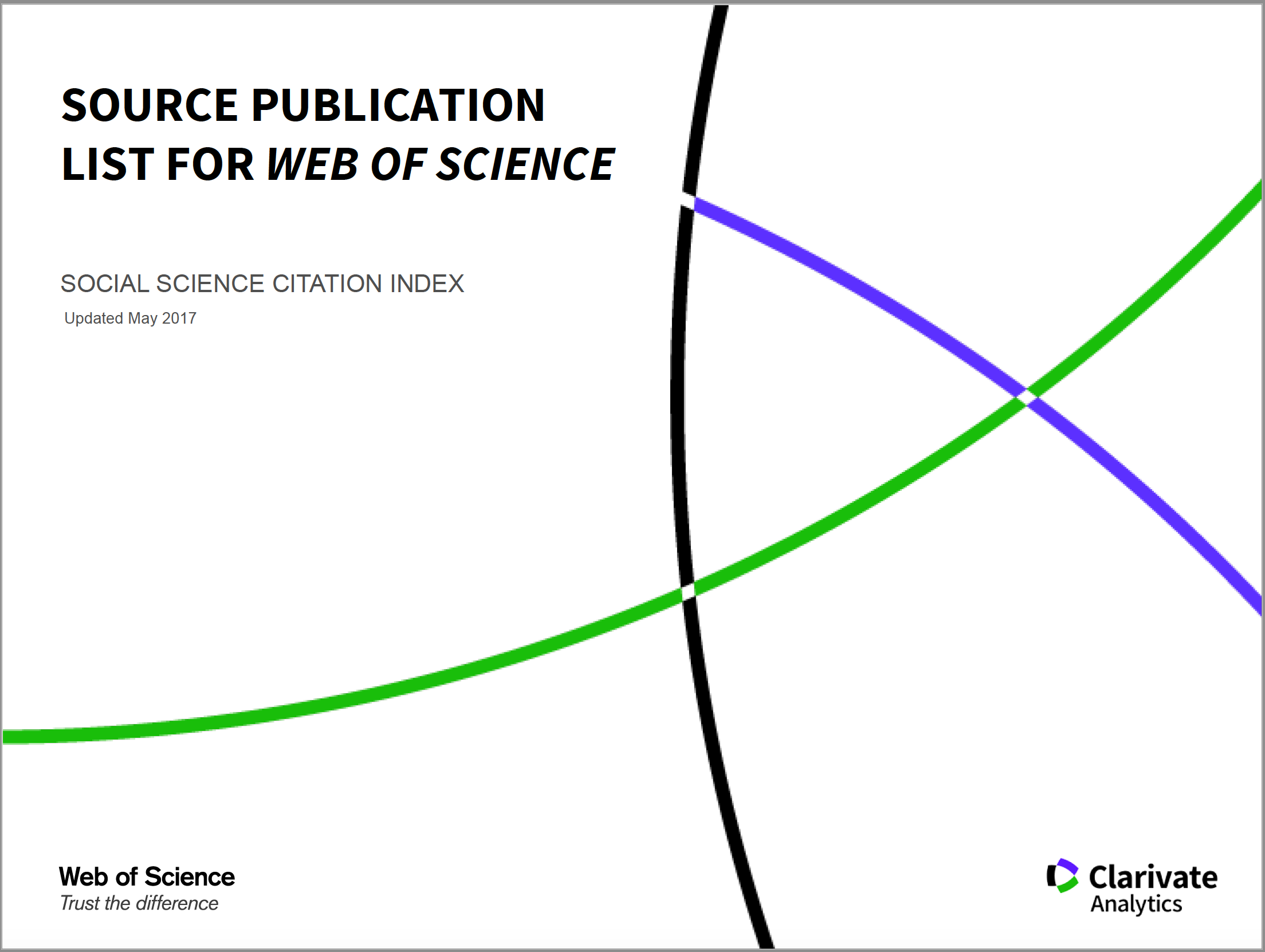 Source publication. Science Citation Index. Clarivate Analytics. SCHOLARONE Manuscripts logo. Incites.